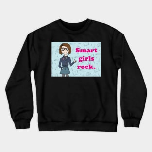 Smart Girls Rock Crewneck Sweatshirt